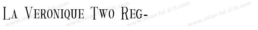 La Veronique Two Reg字体转换